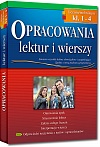 Opracowania lektur i wierszy - liceum/technikum - klasy 1-4 - PO REFORMIE