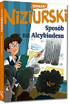 Spos�b na Alcybiadesa - Edmund Niziurski