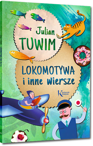 Lokomotywa i inne wiersze - Julian Tuwim