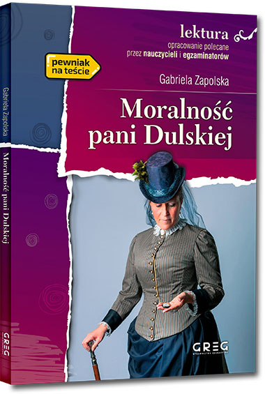 Moralno�� pani Dulskiej - Gabriela Zapolska