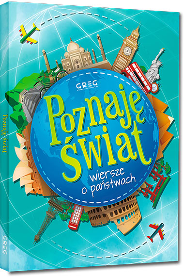 Poznaj� �wiat. Wiersze o pa�stwach