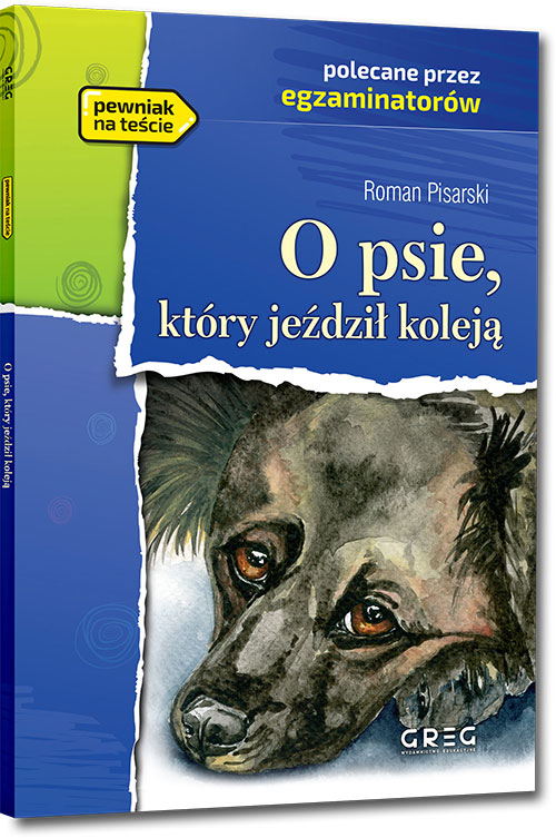 O psie, kt�ry je�dzi� kolej� - Roman Pisarski
