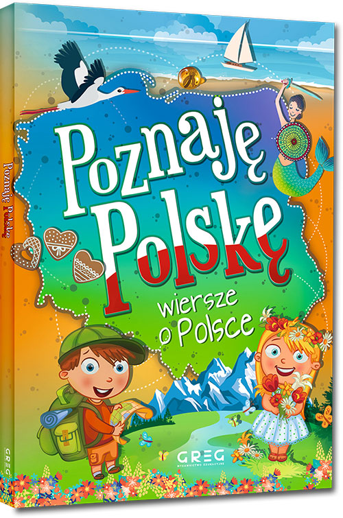 Poznaj� Polsk�. Wiersze o Polsce