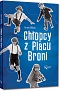 Ch�opcy z Placu Broni - Ferenc Moln�r
